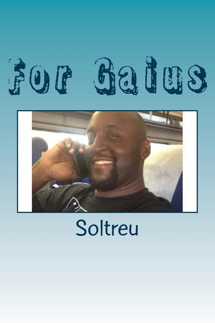 For Gaius: Soltreu's Feature Dedication to Draper Lovett Gaius Heath - Ingram