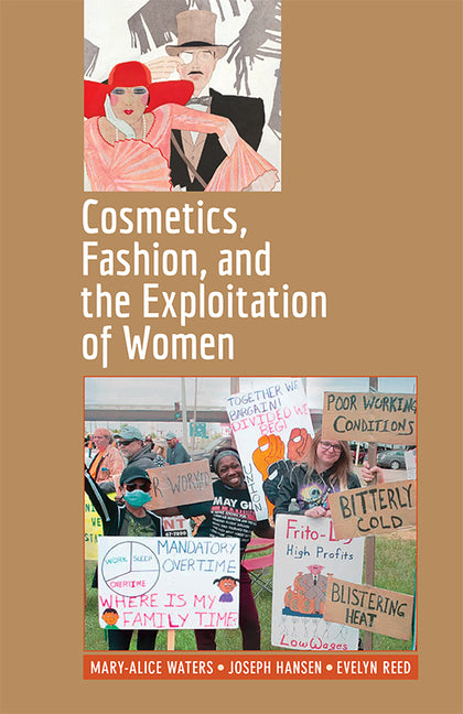 Cosmetics, Fashion, and the Exploitation of Women - Ingram