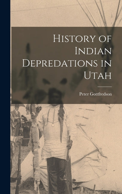 History of Indian Depredations in Utah - Ingram