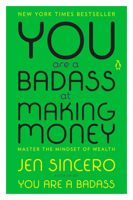 You Are a Badass at Making Money: Master the Mindset of Wealth - Ingram