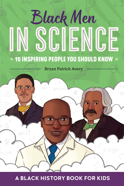 Black Men in Science: A Black History Book for Kids - Ingram