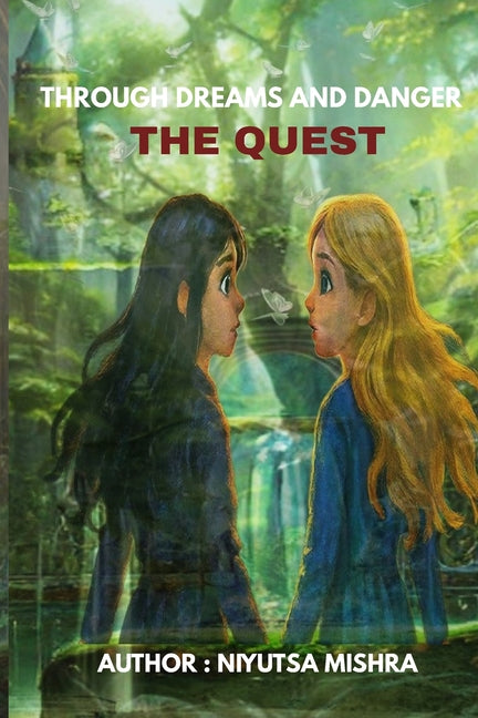 Through Dreams and Danger: The Quest - Ingram