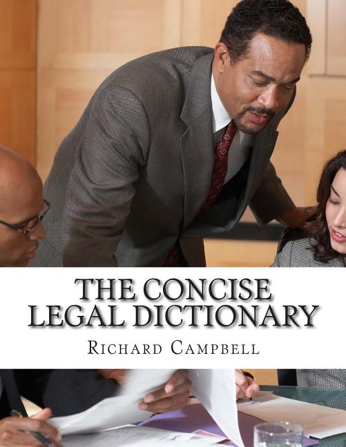 Concise Legal Dictionary: 1000 Legal Terms You Need to Know - Ingram