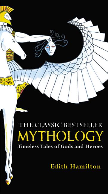 Mythology: Timeless Tales of Gods and Heroes - Ingram