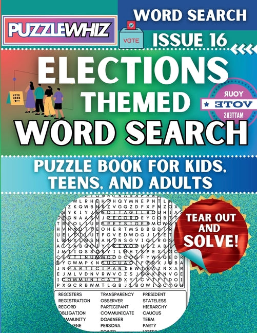 Elections - Themed Word Search - Fun & Educational Puzzles for Kids, Teens, and Adults (Large Print Edition): Featuring Engaging Themed Word Search Pu - Ingram