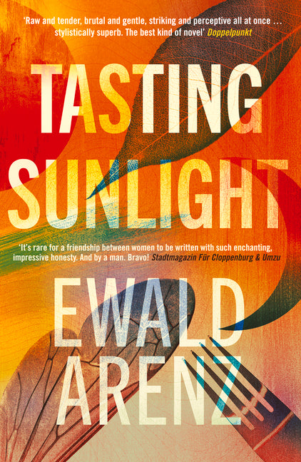 Tasting Sunlight: The Uplifting, Exquisite Breakout Bestseller - Ingram