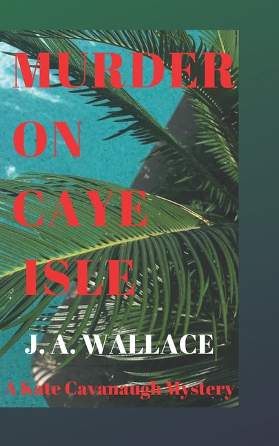 Murder on Caye Isle - Ingram