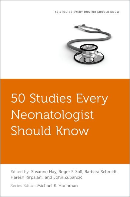 50 Studies Every Neonatologist Should Know - Ingram