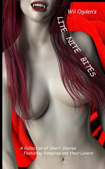Lite Nite Bites: A Collection of Short Stories Featuring Vampires and Their Lovers - Ingram