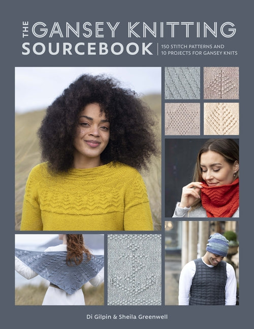 Gansey Knitting Sourcebook: 150 Stitch Patterns and 10 Projects for Gansey Knits - Ingram