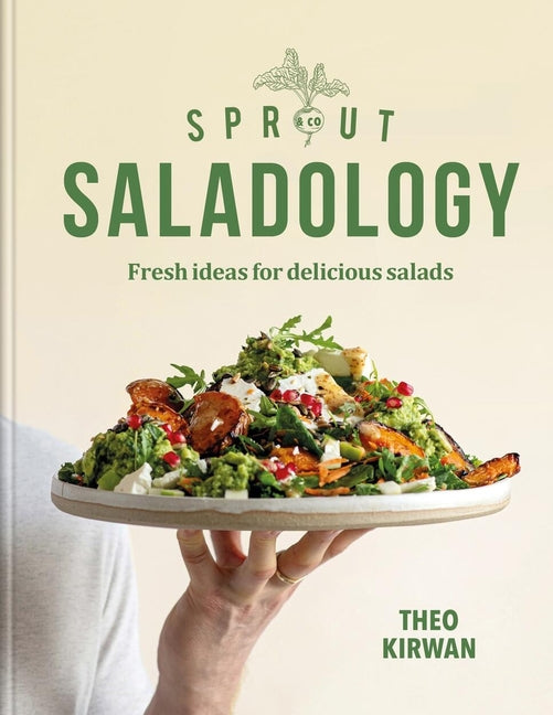 Sprout & Co Saladology: Fresh Ideas for Delicious Salads - Ingram