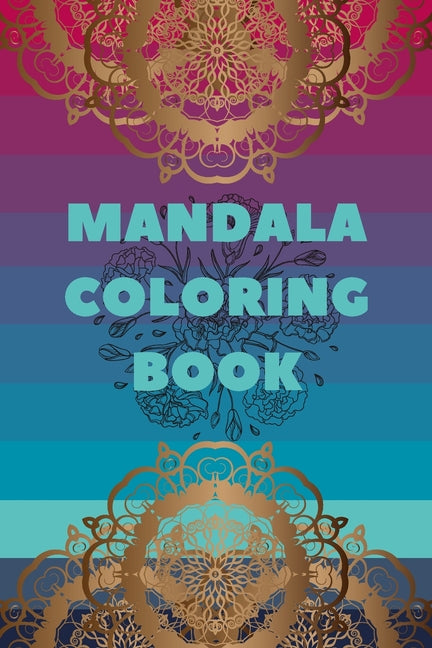 Mandala coloring book: Coloring book featuring 100 of most beautiful mandalas - Ingram