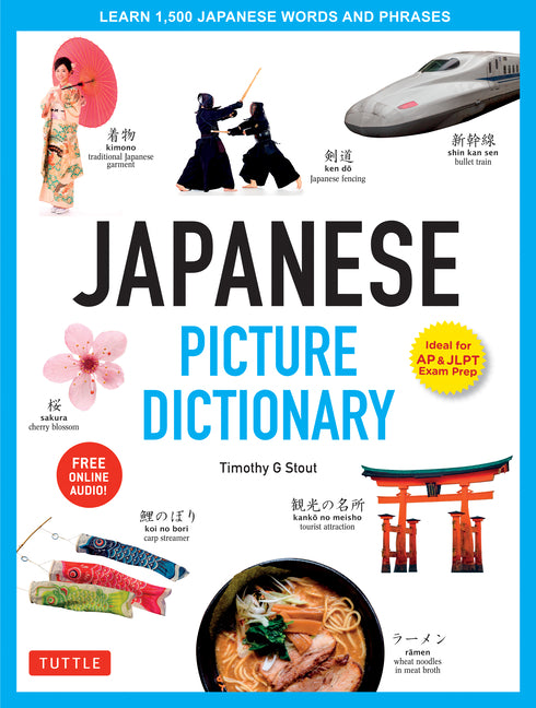 Japanese Picture Dictionary: Learn 1,500 Japanese Words and Phrases (Ideal for Jlpt & AP Exam Prep; Includes Online Audio) - Ingram