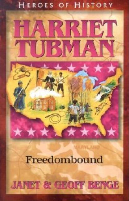 Harriet Tubman: Freedombound - Ingram