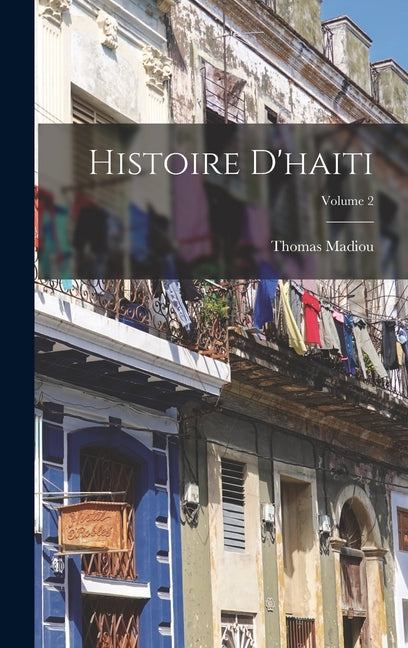 Histoire D'haiti; Volume 2 - Ingram