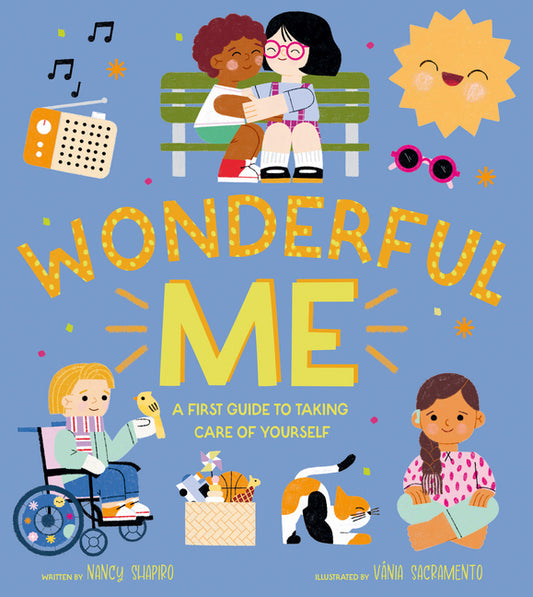 Wonderful Me: A First Guide to Taking Care of Yourself - Ingram