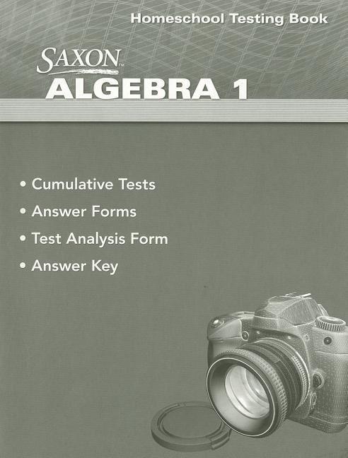 Saxon Algebra 1 Homeschool Testing Book - Ingram
