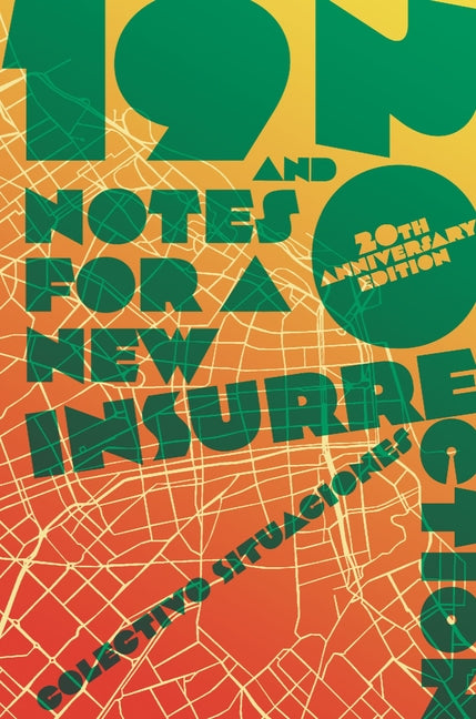 19 and 20: Notes for a New Insurrection (Updated 20th Anniversary Edition) - Ingram