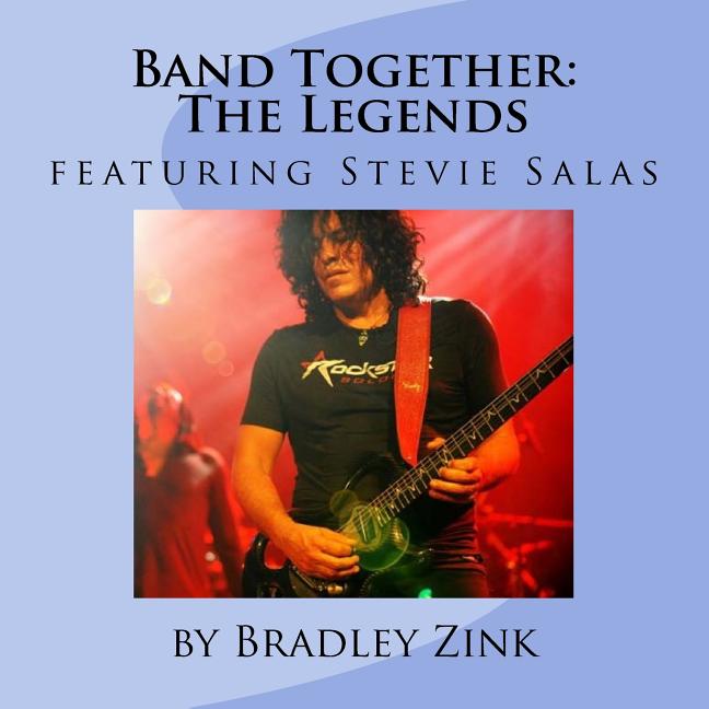 Band Together: The Legends: featuring Stevie Salas - Ingram