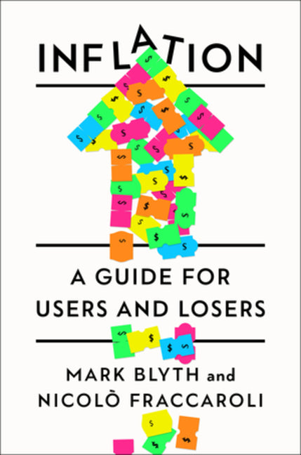 Inflation: A Guide for Users and Losers - Ingram