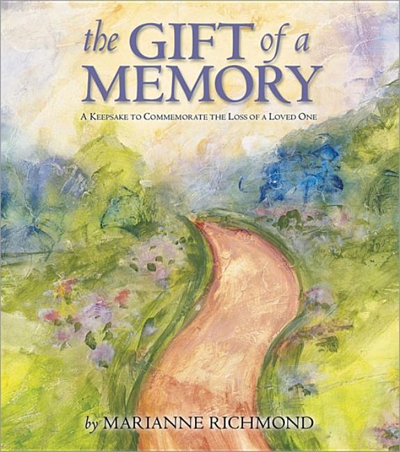 Gift of a Memory: A Keepsake to Commemorate the Loss of a Loved One - Ingram