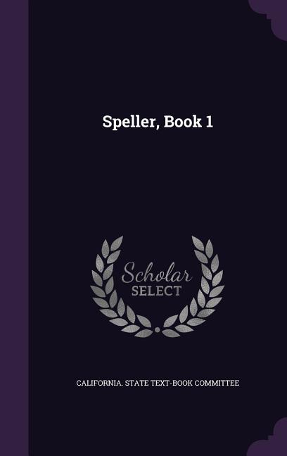 Speller, Book 1 - Ingram
