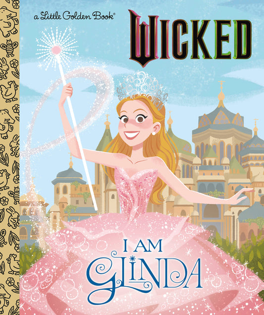 I Am Glinda (Universal Pictures Wicked) - Ingram