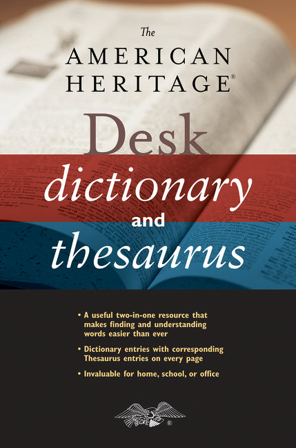 American Heritage Desk Dictionary and Thesaurus - Ingram