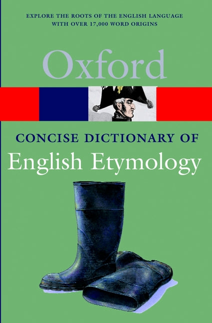 Concise Oxford Dictionary of English Etymology (Revised) - Ingram
