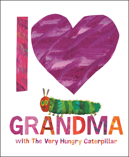 I Love Grandma with the Very Hungry Caterpillar - Ingram