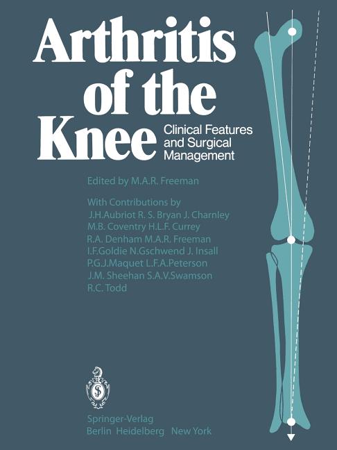 Arthritis of the Knee: Clinical Features and Surgical Management (Softcover Reprint of the Original 1st 1980) - Ingram