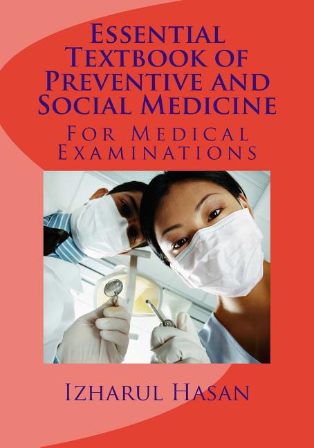 Essential Textbook of Preventive and Social Medicine: Medical Book - Ingram