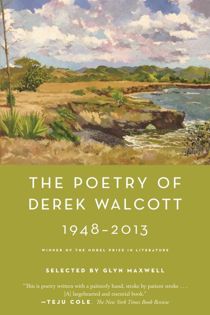Poetry of Derek Walcott 1948-2013 - Ingram
