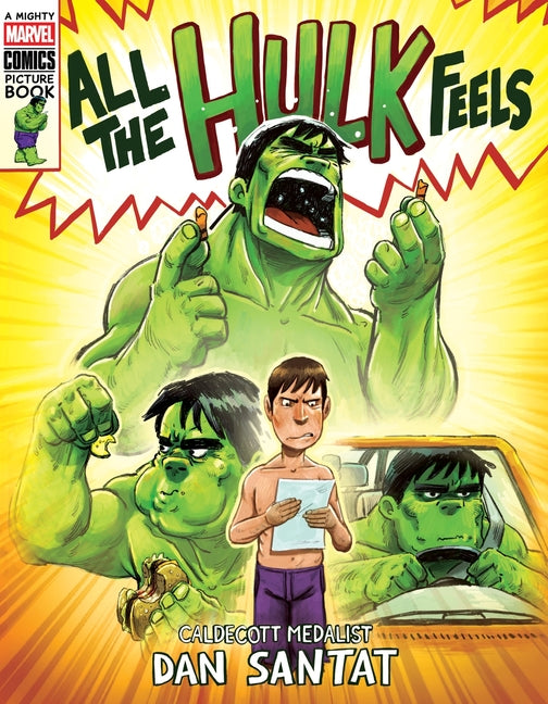 All the Hulk Feels (a Mighty Marvel Comics Picture Book) - Ingram