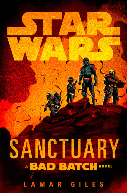 Star Wars: Sanctuary (a Bad Batch Novel) - Ingram