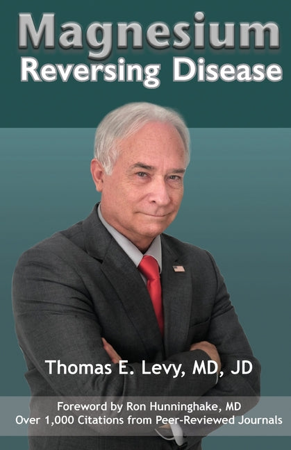 Magnesium: Reversing Disease - Ingram