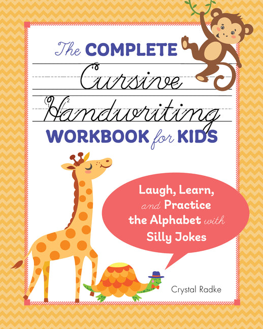 Complete Cursive Handwriting Workbook for Kids: Laugh, Learn, and Practice the Alphabet with Silly Jokes - Ingram