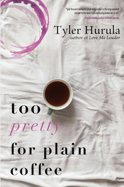 Too Pretty for Plain Coffee - Ingram