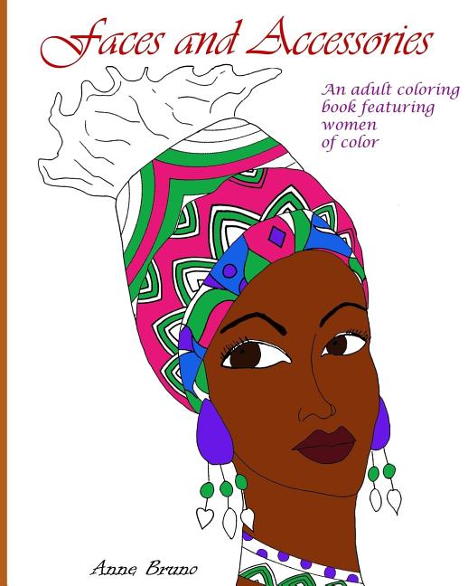 Faces and Accessories: An adult coloring book featuring women of color - Ingram