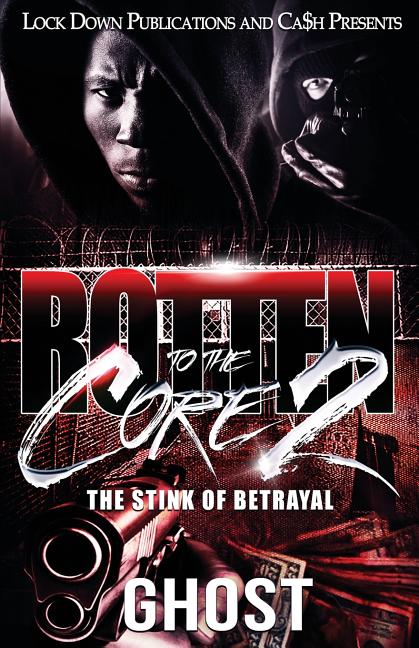 Rotten to the Core 2: The Stink of Betrayal - Ingram