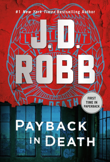Payback in Death: An Eve Dallas Novel - Ingram
