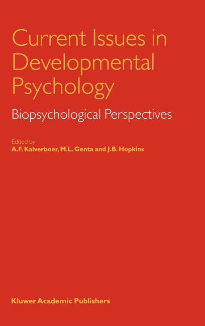Current Issues in Developmental Psychology: Biopsychological Perspectives (1999) - Ingram