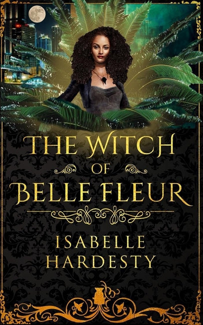 Witch of Belle Fleur: YA Fantasy - Ingram
