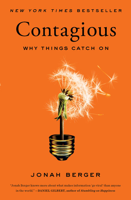 Contagious: Why Things Catch on - Ingram