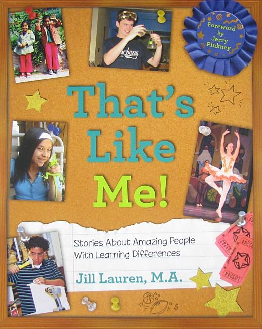 That's Like Me!: Stories about Amazing People with Learning Differences - Ingram