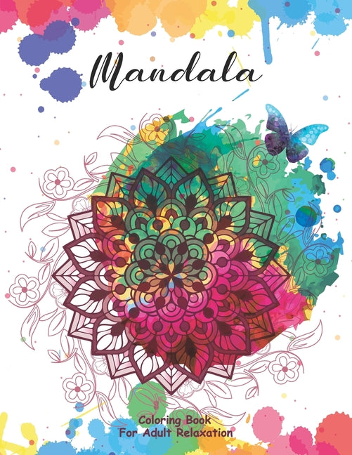 Mandala Coloring Book For Adult Relaxation: A Book for coloring with Featuring Charming and Beautiful Mandalas, Charming Interior Designs, Relaxing Pa - Ingram