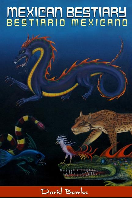 Mexican Bestiary: Bestiario Mexicano - Ingram