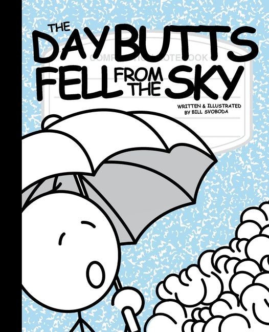 Day Butts Fell from the Sky - Ingram
