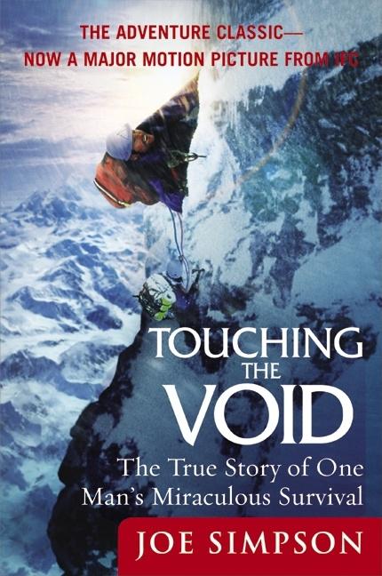 Touching the Void: The True Story of One Man's Miraculous Survival - Ingram