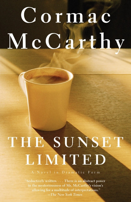 Sunset Limited: A Novel in Dramatic Form - Ingram